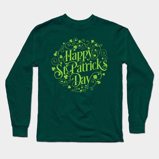 Happy St. Patrick's Day! Long Sleeve T-Shirt by BadCatDesigns